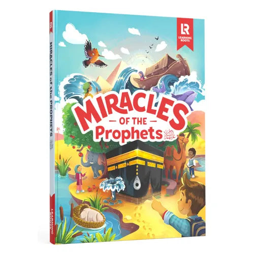 Miracles of the Prophets | Hardcover Islamic story book By Learning Roots UK for kids Age Ages 3-6