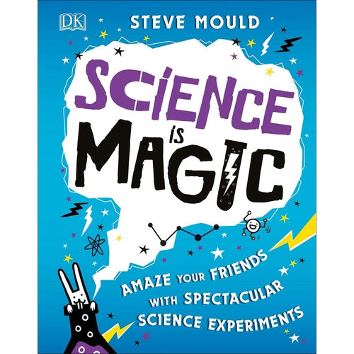 Science is Magic by DK | Age 7+
